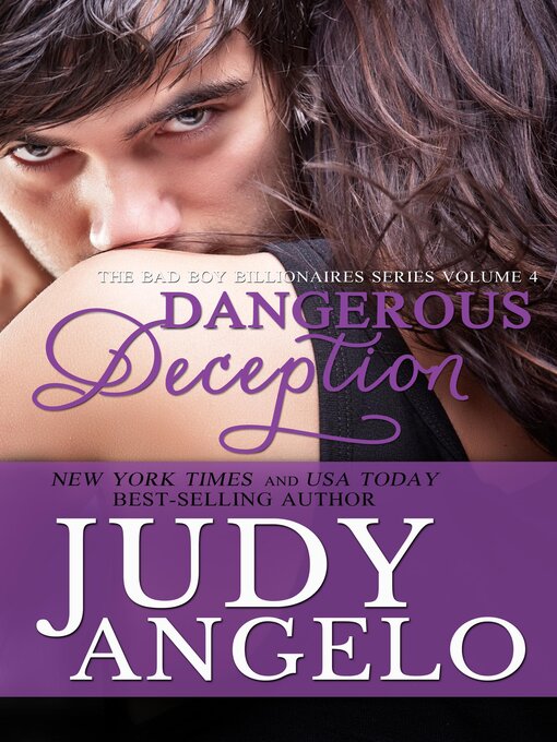 Title details for Dangerous Deception by JUDY ANGELO - Wait list
